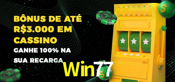 Win77 melhor bônus de depósito